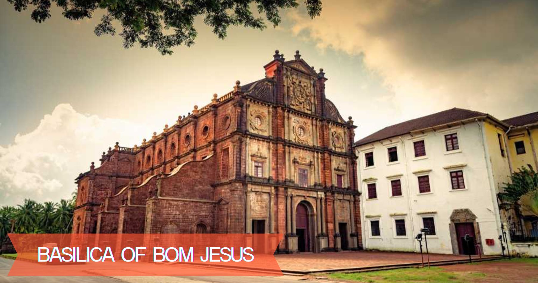 Planning Your Visit to the Basilica of Bom Jesus